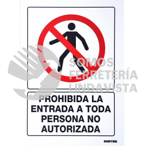 SES40 SEÑAL "PROHIBIDA LA ENTRADA A TODA PERSONA NO AUTORIZADA" SURTEK
