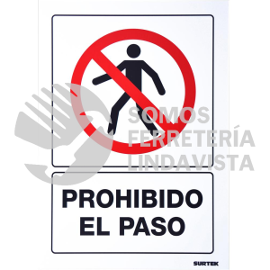 SES41 SEÑAL "PROHIBIDO EL PASO" SURTEK