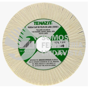 2303 RUEDA FLAP DE FELPA 6"X1"X1" TENAZIT