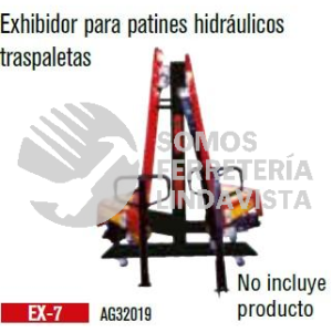 EX-7 EXHIBIDOR PARA PATINES HIDRAULICOS TRASPALETAS MIKELS